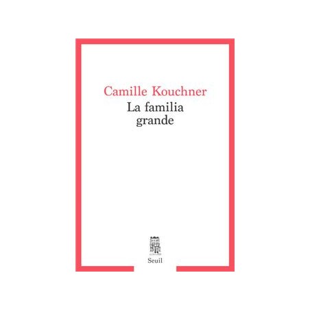 Camille Kouchner La familia grande