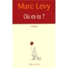 Marc Levy Où est-tu ?