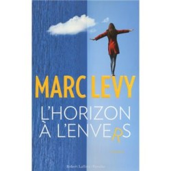 Marc Levy L'horizon à l'envers