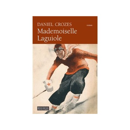 Daniel Crozes Mademoiselle Laguiole